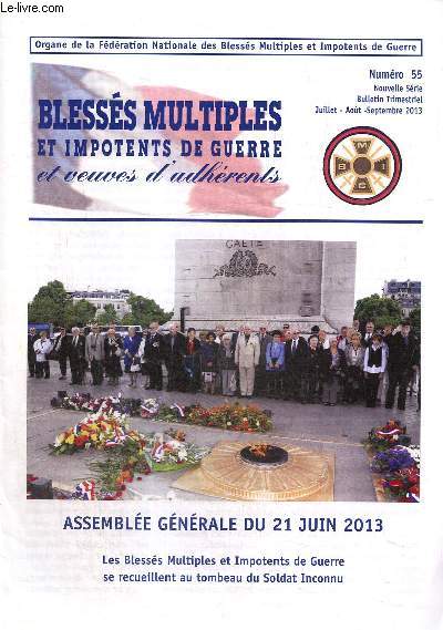 Blesss multiples et impotents de guerre et veuves d'adhrents N :55 juin aout septembre 2013 : Assemble gnrale du 21 juin 2013.