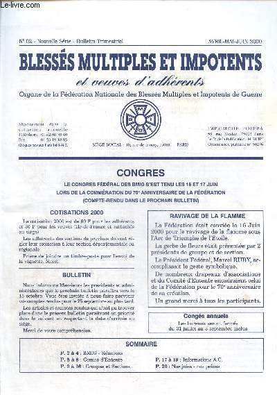 Blesss multiples et impotents de guerre et veuves d'adhrents N 02 avril mai juin 2000-BMIG runions- Comit d'entente- Groupes et sections...
