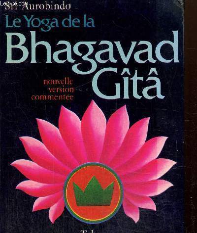 Le yoga de la bhagavad Gita