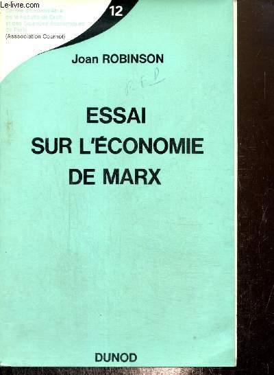 Essai sur l'conomie de Marx (Collection du Centre d'conomtrie de la facult de droit et des sciences conomiques de Paris)