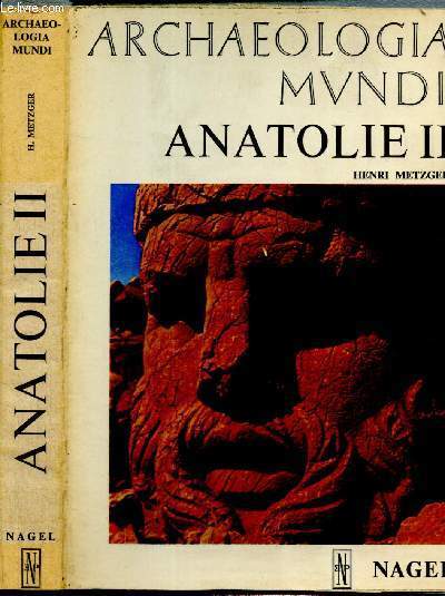 Anatolie II : Dbut du Ier millnaire av J.-C. - Fin de l'poque romaine (Collection 