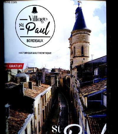 Village St Paul, Bordeaux, historique & authentique : 2019-2020 n2, tourisme et shopping