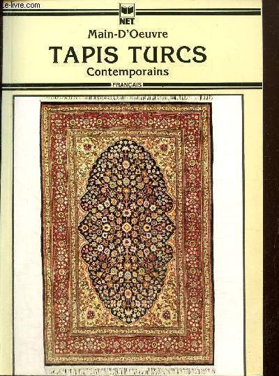 Main d'oeuvre : Tapis Turcs contemporains