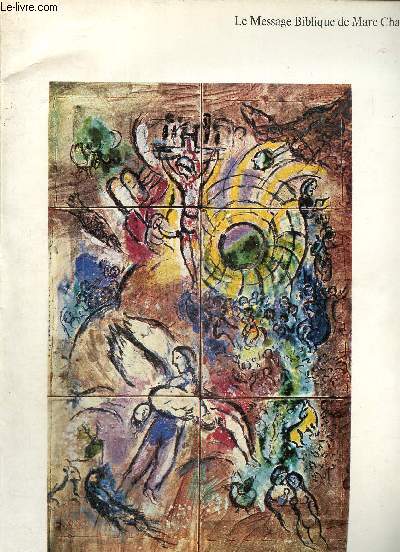 Le Message Biblique de Marc Chagall : Donation Marc et Valentina Chagall