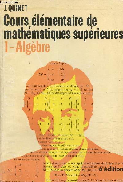 Cours lmentaire de mathmatiques suprieures, tome I : Algbre