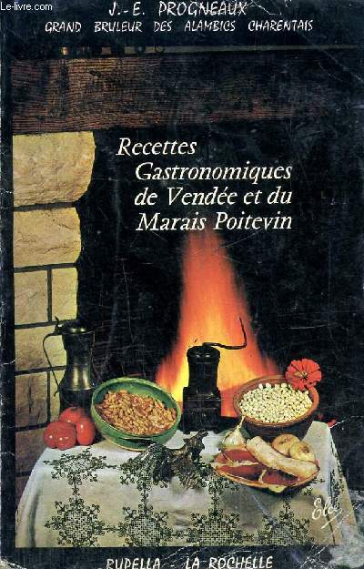 Recettes gastronomiques de Vende et du Marais Poitevin