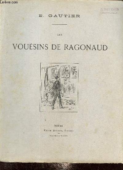 Les Vousins de Ragonaud (Collection des Croquis Saintongeais de M. B. Gautier)