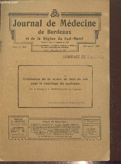 Journal de Mdecine de Bordeaux et de la rgion du Sud-Ouest, 109e anne : extrait du numro du 10 dcembre 1932 - Utilisation de la sciure de bois de pin pour le couchage du typhique
