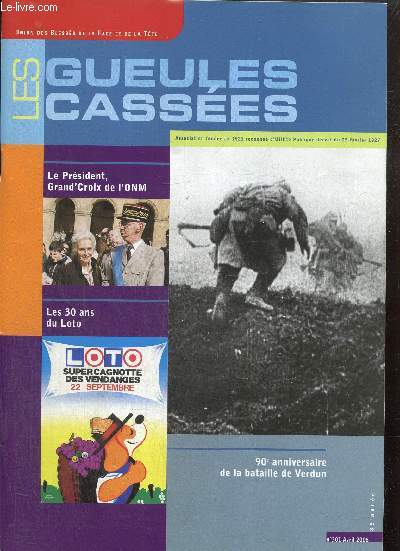 Les Gueules Casses, 85e anne, n301 (avril 2006) : In Memoriam Verdun / Le Loto fte ses 30 ans d'existence / Le nouveau logo des 