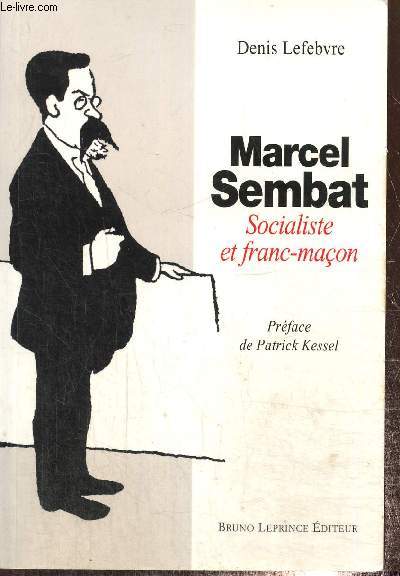 Marcel Sembat - Socialiste et franc-maon