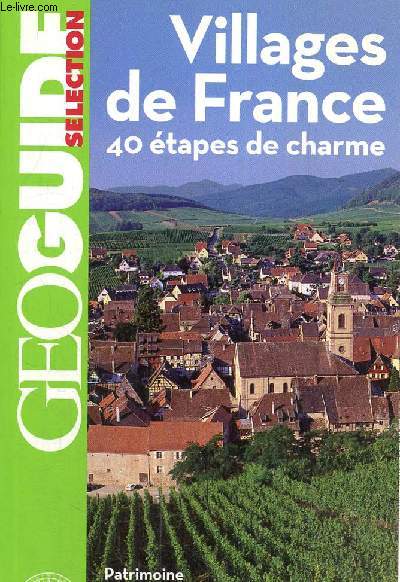 GoGuide : Villages de France, 40 tapes de charme
