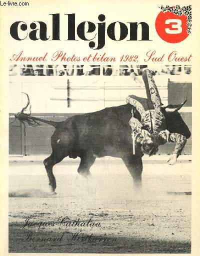 Callejon - Annuel. Photos et bilan 1982, Sud Ouest - N3