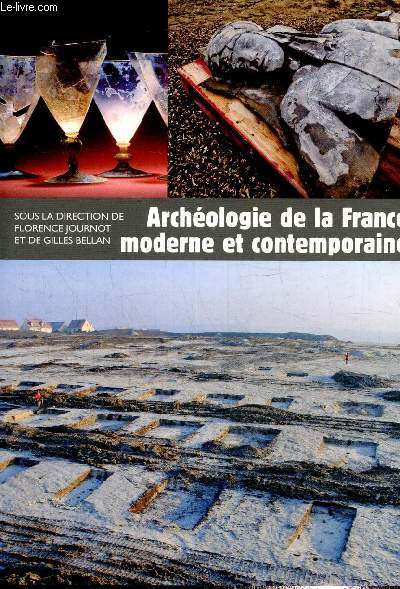 Archologie de la France moderne et contemporaine (Collection 