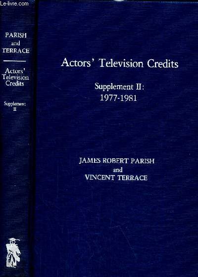 Actors' Television Credits - Supplement II : 1977-1981