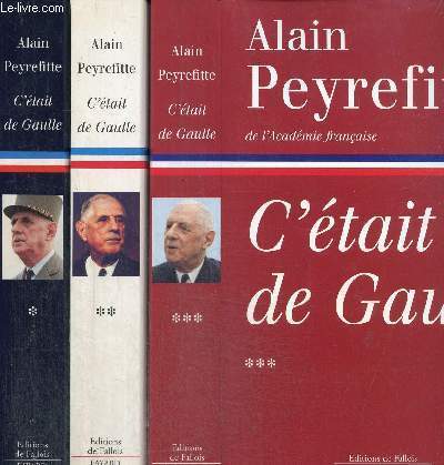 C'tait de Gaulle, tomes I  III (3 volumes) : 