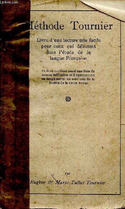 Mthode Tournier - Livre d'une lecture trs facile pour ceux qui dbutent dans l'tude de la langue Franaise