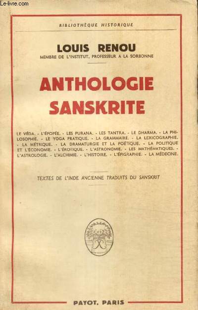 Anthologie sanskrite - Textes de l'Inde ancienne traduits du sanskrit (Collection 
