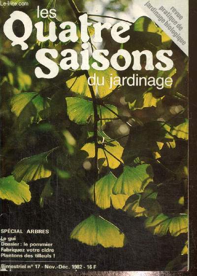 Les Quatre Saisons du jardinage, revue pratique de jardinage biologique, n17 (novembre-dcembre 1982)