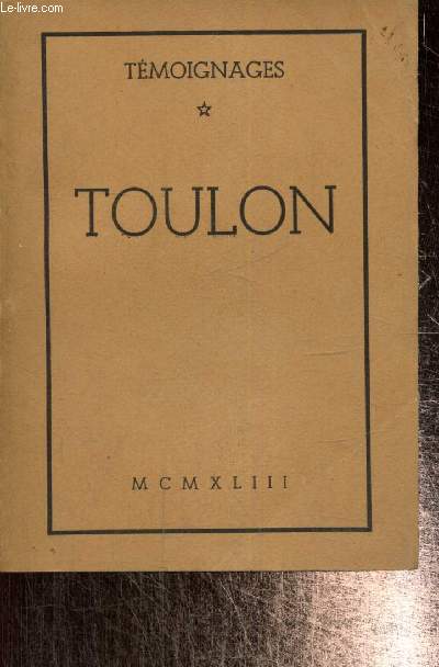 Tmoignages, tome I : Toulon