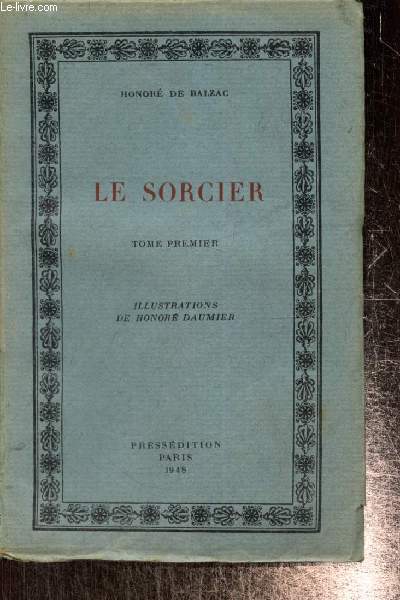 Oeuvres oublies de Balzac : Le Sorcier, tome I
