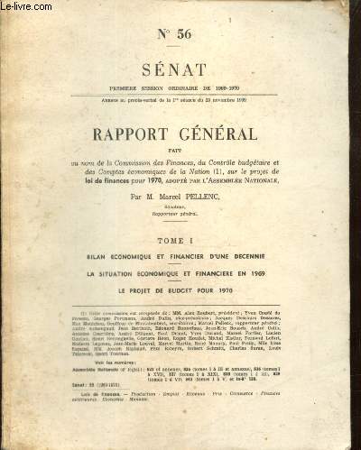 Snat, premire session ordinaire de 1969-1970 - Rapport gnral n56, fait au nom de la Commission des Finances, du Contrle budgtaire et des Comptes conomiques de la Nation sur le projet de loi de finances pour 1970