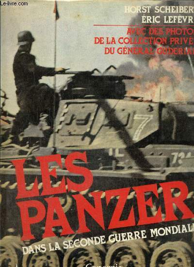 Les Panzer dans la Seconde Guerre Mondiale
