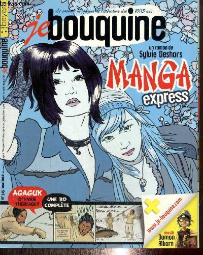 Je Bouquine, n315 (mai 2010) : Manga Express (Sylvie Deshors) / BD : Bonk / Actus : livres, cinma, musique / BD : 4 soeurs / Le coin des graphouilleurs / Feuilleton : Marion / BD littraire : Agaguk (Yves Thriault) /...