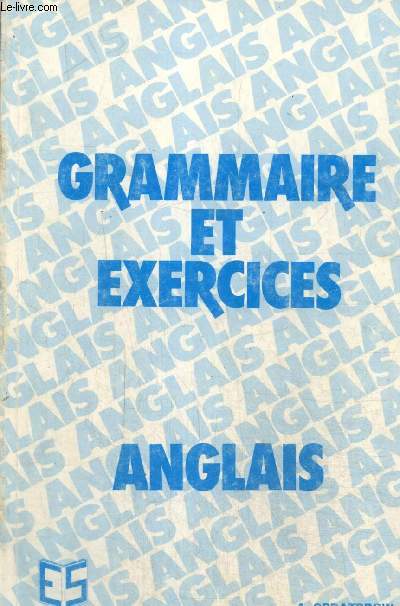 Grammaire et exercices - Anglais