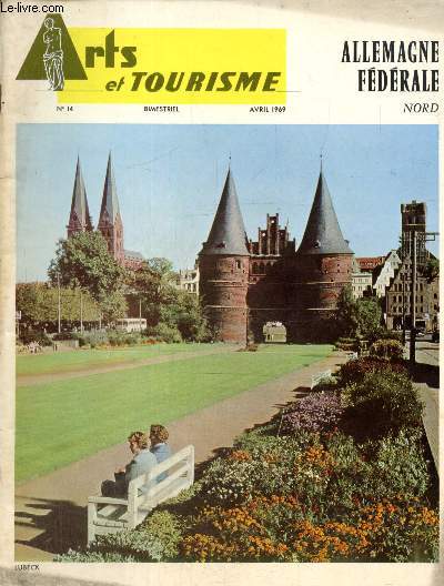 Arts et Tourisme, n14 (avril 1969) : Allemagne Fdrale Nord
