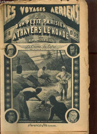 Les voyages ariens d'un petit parisien  travers le monde, n8 (11 dcembre 1933) : Le Crime du Cafre