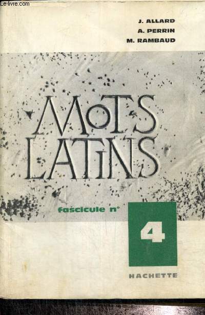 Mots Latins, fascicule n4