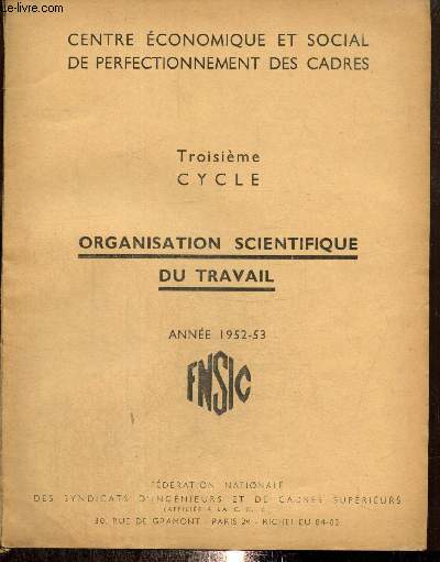 Troisime cycle - Organisation scientifique du travail - Anne 1952-53
