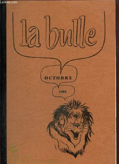 La Bulle (octobre 1981) : Visite Metropolitan Museum / Sortie Club Marais Poitevin / Visite des clubs de Nmes / Location vaisselle du Club / Journe du Sang / Carnet de l'amiti /...