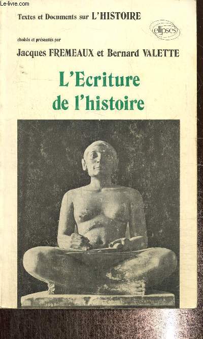 L'Ecriture de l'Histoire (Collection 