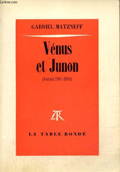 Vnus et Junon (Journal 1965-1969)