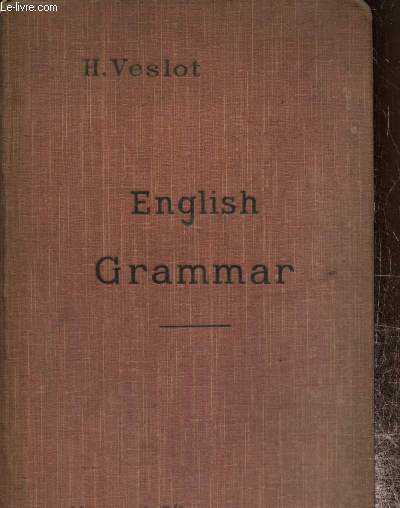 English Grammar - Manuel classique de grammaire anglaise