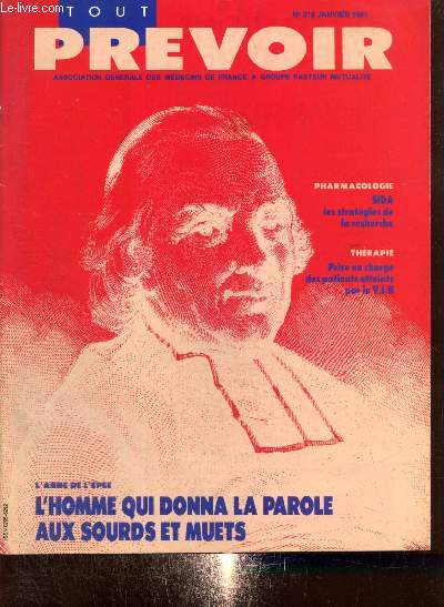 Tout Prvoir, n218 (janvier 1991) : Toppi, srnit et tendresse (Roger Bouillot) / Edition mdicale (Paul Fleury) / SIDA : les stratgies de la recherche pharmacologique (Franois Chast) /...