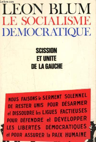 Le socialisme dmocratique - Sciession et unit de la gauche (Collection 