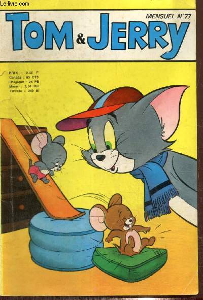Tom & Jerry, n77 : Tom et Jerry, un tir trop prcis / Flic et floc, armes secrtes / Comment devenir chien de chasse / Nounourse et Ourson, un travail comme les autres / Les deux mousquetaires, Pige  chat ! /...