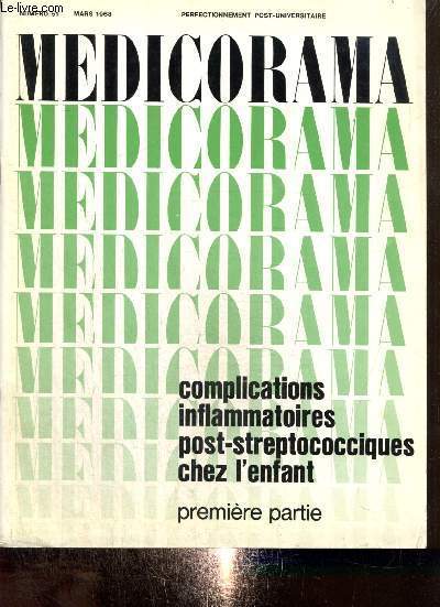 Medicorama, n51 (mars 1968) : Complications inflammatoires post-streptococciques chez l'enfant (premire partie) / Le diagnostic des complications inflammatoires post-streptococciques / Formes volutives /...