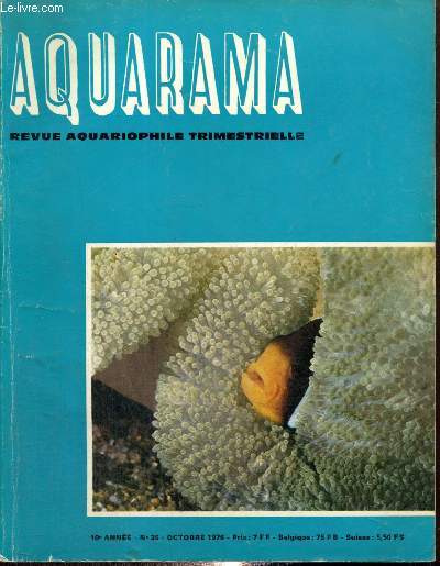 Aquaram, n36 (octobre 1976) : Colisa labiosa (J. Elias) / Distributeur automatique de nourriture (B. Liver) / Les colubrids de France (G. Matz) / Aquariophilie et philatlie (J. Nouguier) /..