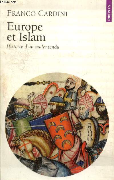 Europe et Islam - Histoire d'un malentendu (Collection 