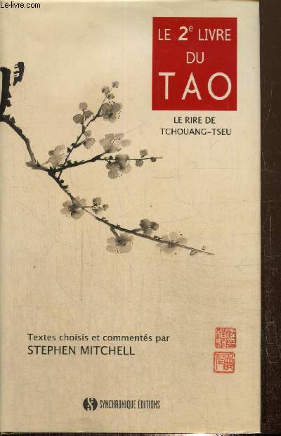 Le 2e livredu Tao - Le rire de Tchouang-Tseu