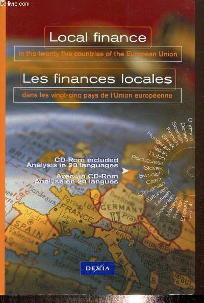 Local finance in the twenty five countries of the European Union / Les finances locales dans les vingt-cinq pays de l'Union europenne (Collection 