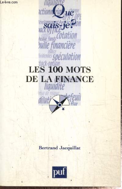 Les 100 mots de la finance (Collection 