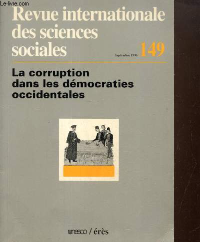 Revue internationale des sciences sociales, n149 (septembre 1996) - La corruption dans les dmocraties occidentales - Corruption 