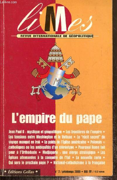 Limes, n2 (printemps 2000) - L'empire du pape -