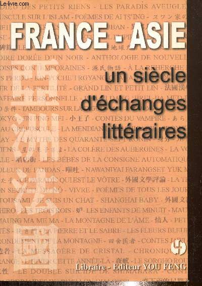 France-Asie, un sicle d'changes littraires