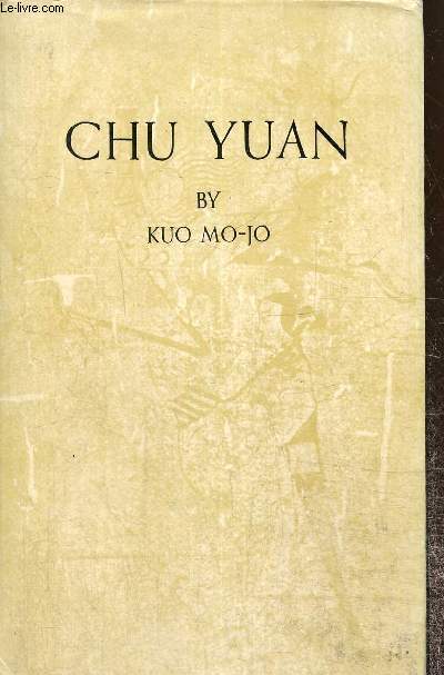 Chu Yuan - A play in five acts