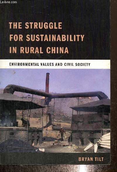 The struggle for sustainability in rural China - Environmental values and civil society
